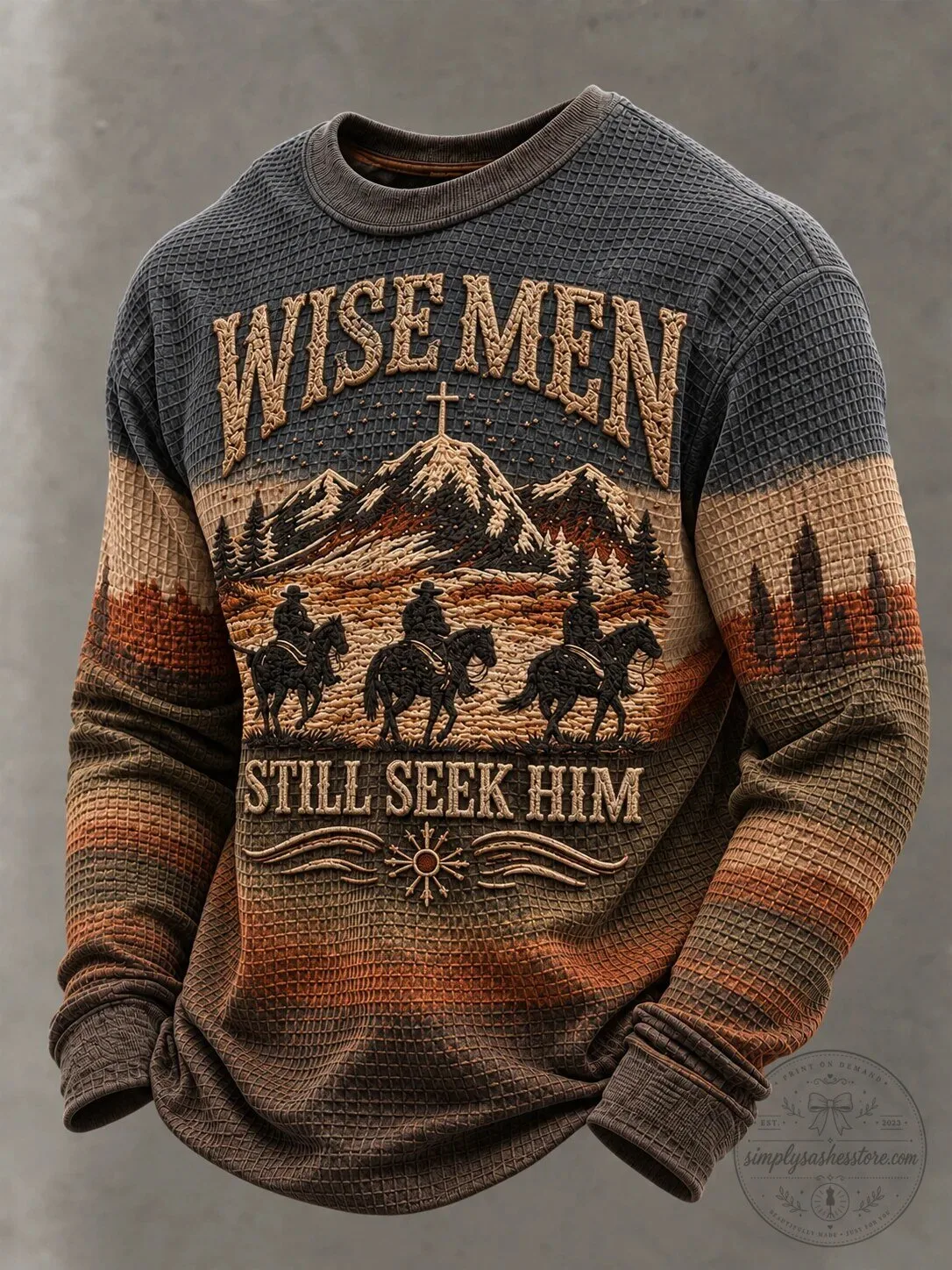 Wise Men Still Seek Him Christian Cowboy Crewneck Sweatshirt